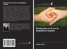 Buchcover von Protección civil en la República Srpska