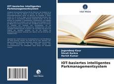 Buchcover von IOT-basiertes intelligentes Parkmanagementsystem