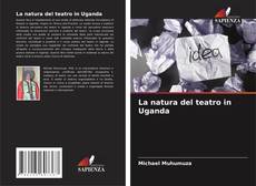 Capa do livro de La natura del teatro in Uganda 
