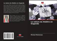 Buchcover von La nature du théâtre en Ouganda