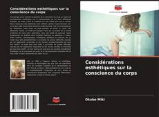 Bookcover of Considérations esthétiques sur la conscience du corps