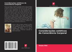 Bookcover of Considerações estéticas da Consciência Corporal