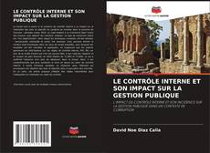 Buchcover von LE CONTRÔLE INTERNE ET SON IMPACT SUR LA GESTION PUBLIQUE