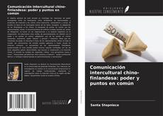 Buchcover von Comunicación intercultural chino-finlandesa: poder y puntos en común
