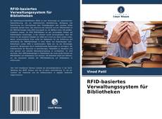 Обложка RFID-basiertes Verwaltungssystem für Bibliotheken