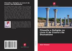 Portada del libro de Filosofia e Religião no Livro II de Cícero's De Diuinatione