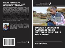 EMISIÓN Y GESTIÓN DE RASTREADORES DE MATERIAS PRIMAS EN LA ZONA UEMOA的封面