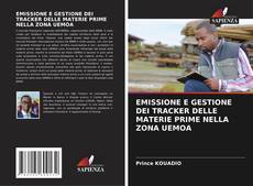Bookcover of EMISSIONE E GESTIONE DEI TRACKER DELLE MATERIE PRIME NELLA ZONA UEMOA