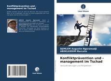 Bookcover of Konfliktprävention und -management im Tschad