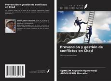 Portada del libro de Prevención y gestión de conflictos en Chad