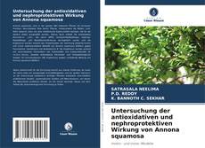 Capa do livro de Untersuchung der antioxidativen und nephroprotektiven Wirkung von Annona squamosa 