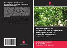 Buchcover von Investigação da atividade antioxidante e nefroprotetora da annona squamosa