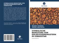 Buchcover von SYMBOLISCHE BEDEUTUNG VON GOLDSTICKEREIMUSTERN IN USBEKISTAN