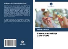 Unkonventioneller Zahnersatz kitap kapağı