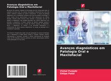 Buchcover von Avanços diagnósticos em Patologia Oral e Maxilofacial