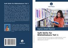 Обложка Soft Skills für Bibliothekare Teil 1