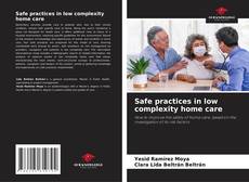 Portada del libro de Safe practices in low complexity home care