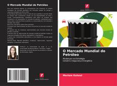 Buchcover von O Mercado Mundial do Petróleo