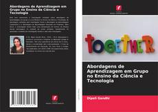 Bookcover of Abordagens de Aprendizagem em Grupo no Ensino da Ciência e Tecnologia