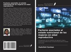 Buchcover von Factores asociados al estado nutricional de las mujeres en edad reproductiva