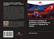 Portada del libro de Sciences sociales et politique scientifique en Turquie à l'époque de İnönü