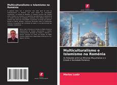 Capa do livro de Multiculturalismo e Islamismo na Roménia 