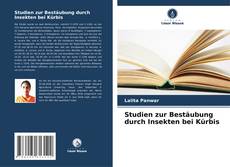 Buchcover von Studien zur Bestäubung durch Insekten bei Kürbis