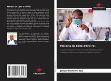 Capa do livro de Malaria in Côte d'Ivoire: 