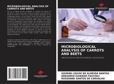 Copertina di MICROBIOLOGICAL ANALYSIS OF CARROTS AND BEETS