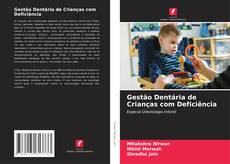Capa do livro de Gestão Dentária de Crianças com Deficiência 
