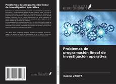 Couverture de Problemas de programación lineal de investigación operativa