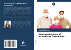 Buchcover von Bioterrorismus und öffentliche Gesundheit: