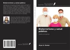 Bioterrorismo y salud pública: kitap kapağı