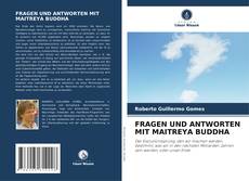 Bookcover of FRAGEN UND ANTWORTEN MIT MAITREYA BUDDHA