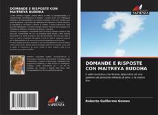 Bookcover of DOMANDE E RISPOSTE CON MAITREYA BUDDHA