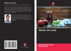 Néctar de romã kitap kapağı