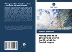 Management im Einzelhandel und Kontinuität der Beziehungen kitap kapağı