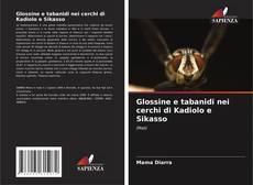 Buchcover von Glossine e tabanidi nei cerchi di Kadiolo e Sikasso