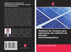 Buchcover von Modelos de rectena para aplicações de colheita de energia electromagnética