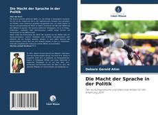 Bookcover of Die Macht der Sprache in der Politik