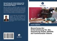 Bookcover of Bewertung der Unterstützung für die Sammlung fester Abfälle auf kommunaler Ebene