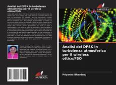 Copertina di Analisi del DPSK in turbolenza atmosferica per il wireless ottico/FSO