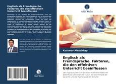 Borítókép a  Englisch als Fremdsprache. Faktoren, die den effektiven Unterricht beeinflussen - hoz