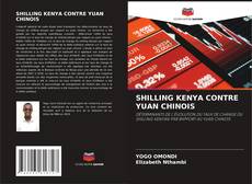 Buchcover von SHILLING KENYA CONTRE YUAN CHINOIS