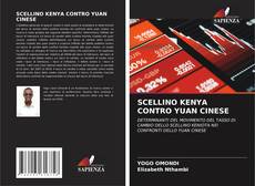 Buchcover von SCELLINO KENYA CONTRO YUAN CINESE