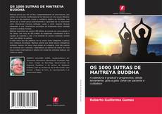 Bookcover of OS 1000 SUTRAS DE MAITREYA BUDDHA