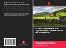 Portada del libro de O desenvolvimento do agro-turismo no nordeste da Macedónia