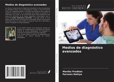 Buchcover von Medios de diagnóstico avanzados