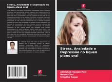 Portada del libro de Stress, Ansiedade e Depressão no líquen plano oral