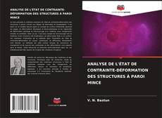 Bookcover of ANALYSE DE L'ÉTAT DE CONTRAINTE-DÉFORMATION DES STRUCTURES À PAROI MINCE